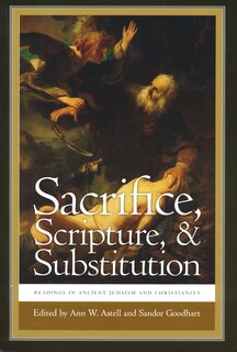 Front cover_Sacrifice, Scripture, And Substitution