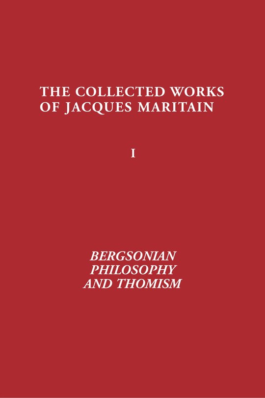 Front cover_Bergsonian Philosophy And Thomism