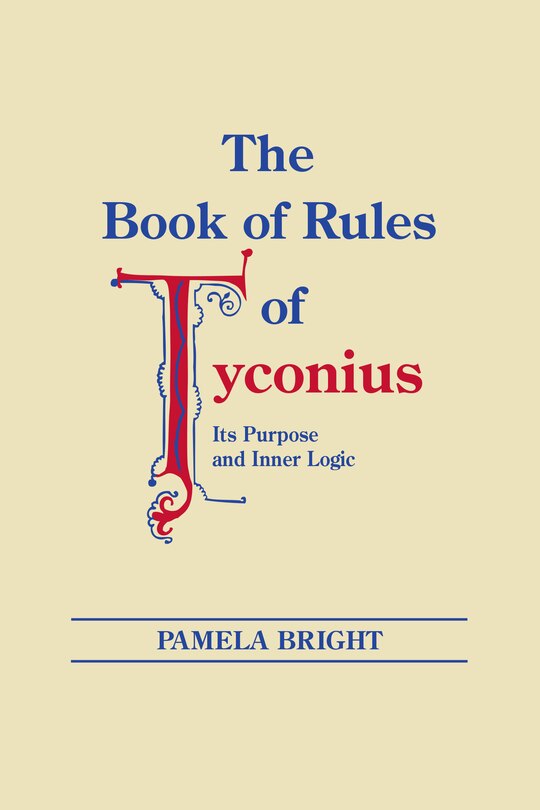 Front cover_Book of Rules of Tyconius, The