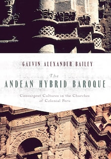 Front cover_The Andean Hybrid Baroque