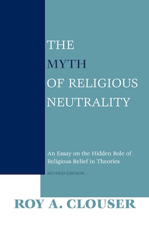 Front cover_The Myth of Religious Neutrality, Revised Edition