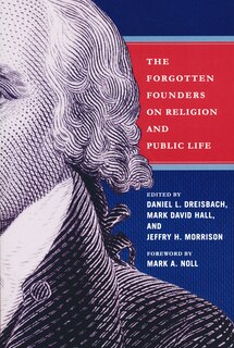 Front cover_Forgotten Founders On Religion And Public Life