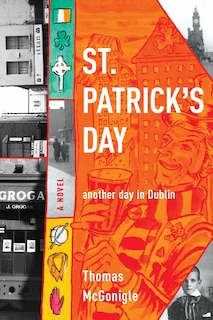 St. Patrick's Day: Another Day In Dublin