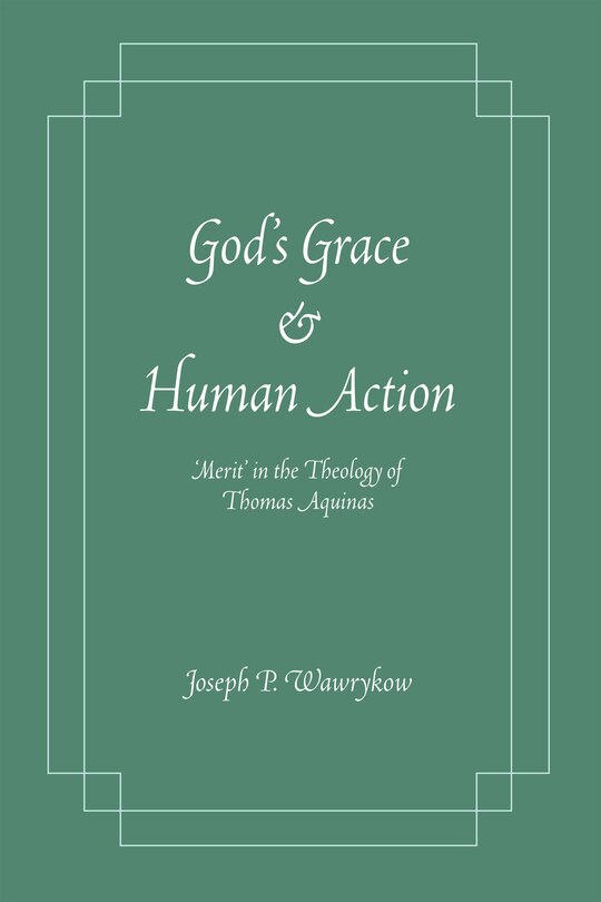 Front cover_God's Grace and Human Action