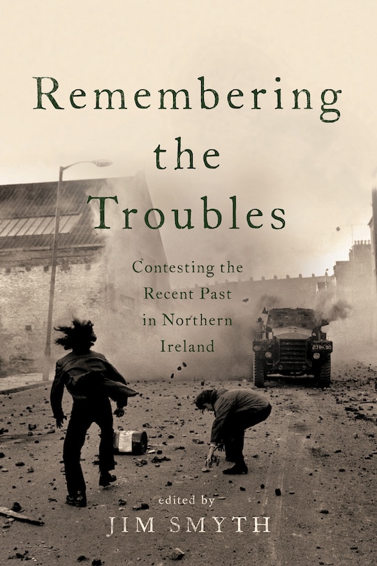 Front cover_Remembering The Troubles