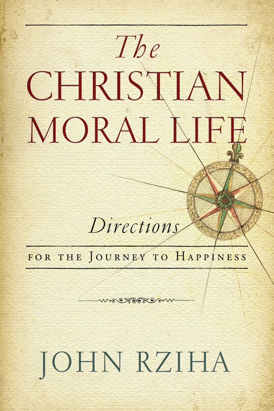 Front cover_The Christian Moral Life