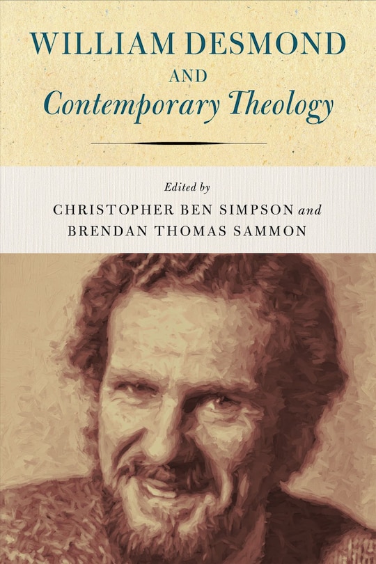 Couverture_William Desmond And Contemporary Theology