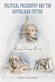 Front cover_Political Philosophy and the Republican Future