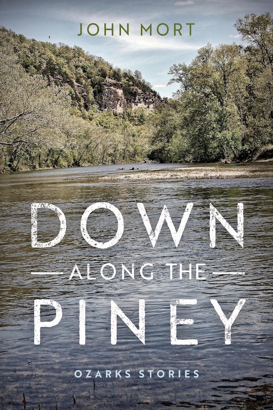 Front cover_Down Along the Piney