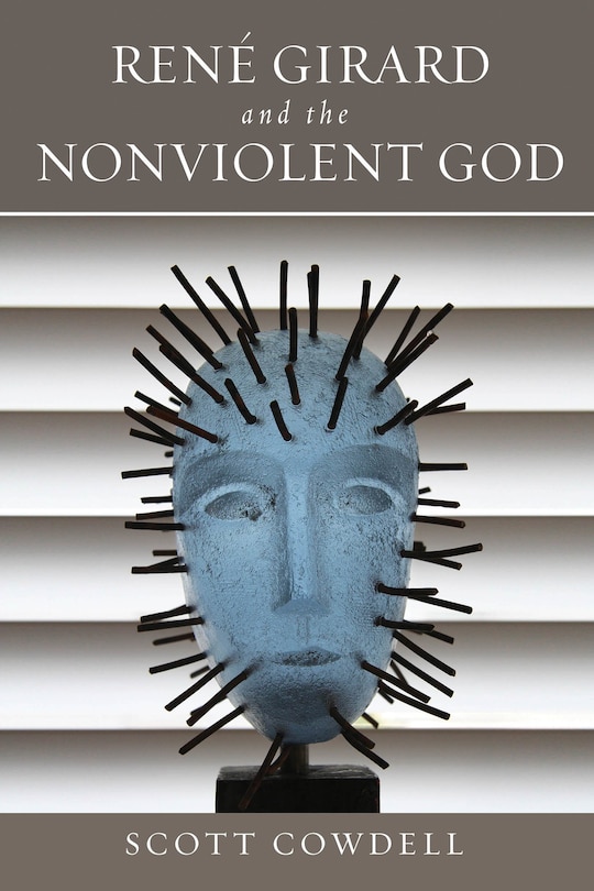 Couverture_René Girard and the Nonviolent God