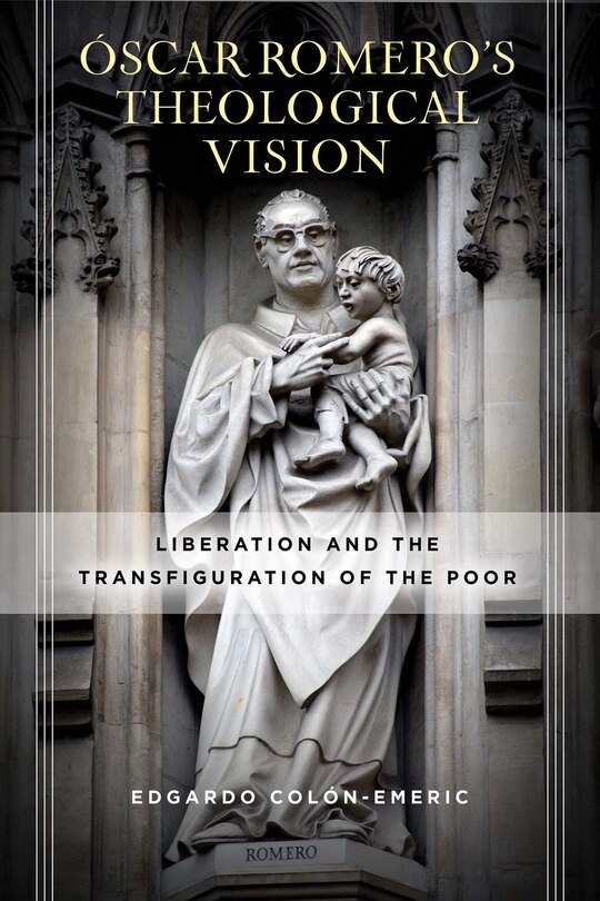 Front cover_�scar Romero's Theological Vision