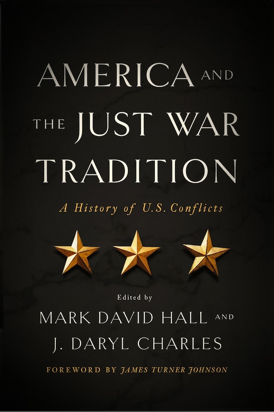 Front cover_America and the Just War Tradition