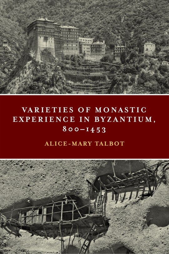 Couverture_Varieties of Monastic Experience in Byzantium, 800-1453