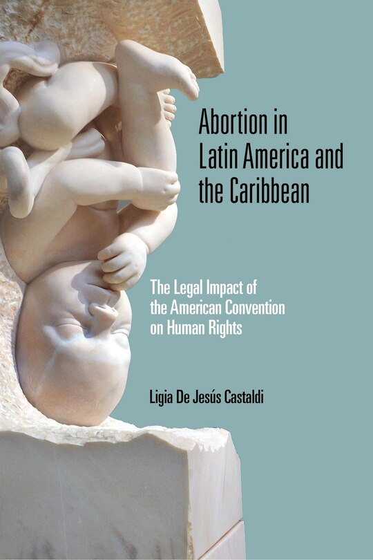 Front cover_Abortion In Latin America And The Caribbean