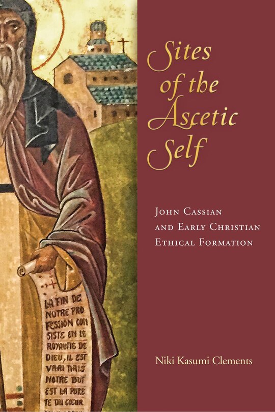 Front cover_Sites Of The Ascetic Self