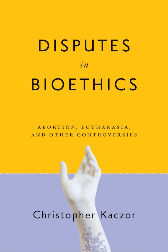Front cover_Disputes In Bioethics