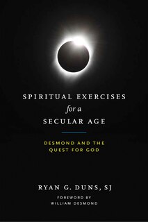 Front cover_Spiritual Exercises For A Secular Age