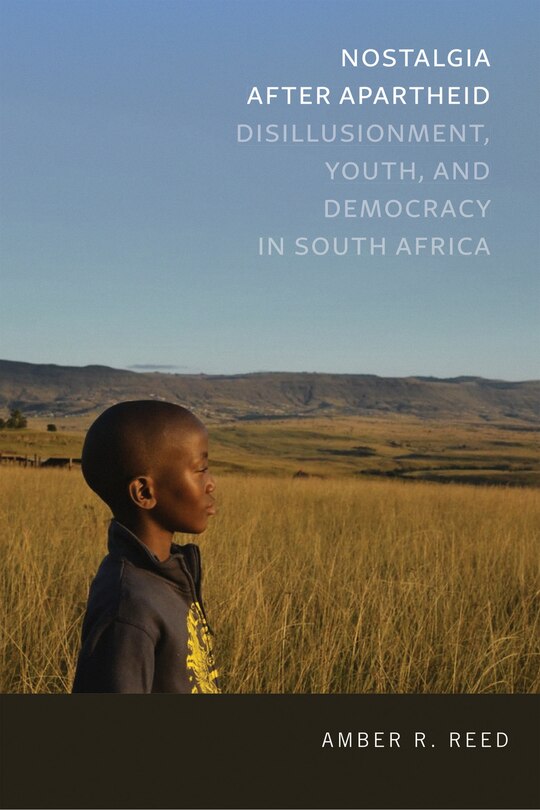 Front cover_Nostalgia After Apartheid