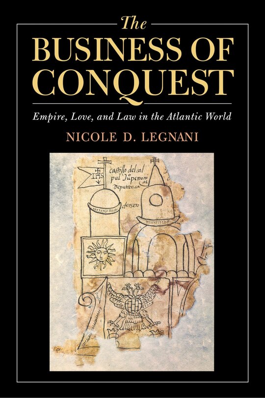 Front cover_The Business of Conquest