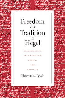 Couverture_Freedom And Tradition In Hegel