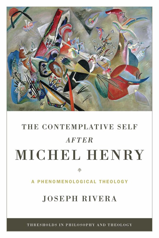 Front cover_Contemplative Self after Michel Henry, The