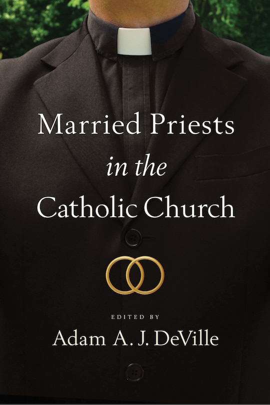 Front cover_Married Priests In The Catholic Church