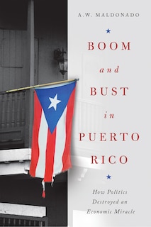 Front cover_Boom And Bust In Puerto Rico