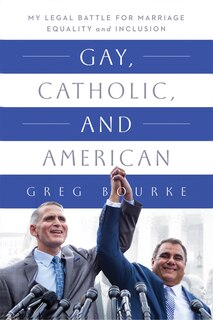 Front cover_Gay, Catholic, And American