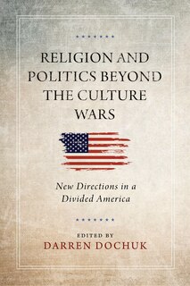 Couverture_Religion And Politics Beyond The Culture Wars