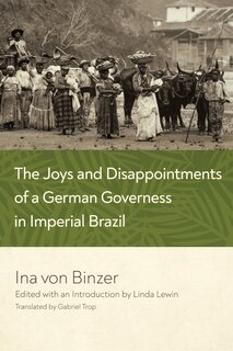 Couverture_The Joys and Disappointments of a German Governess in Imperial Brazil