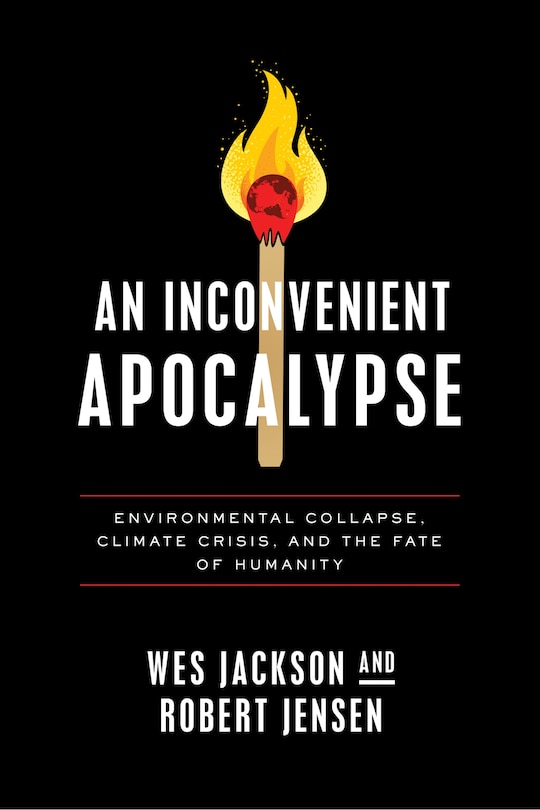 Front cover_An Inconvenient Apocalypse