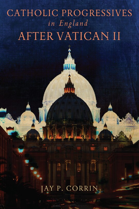 Couverture_Catholic Progressives in England after Vatican II