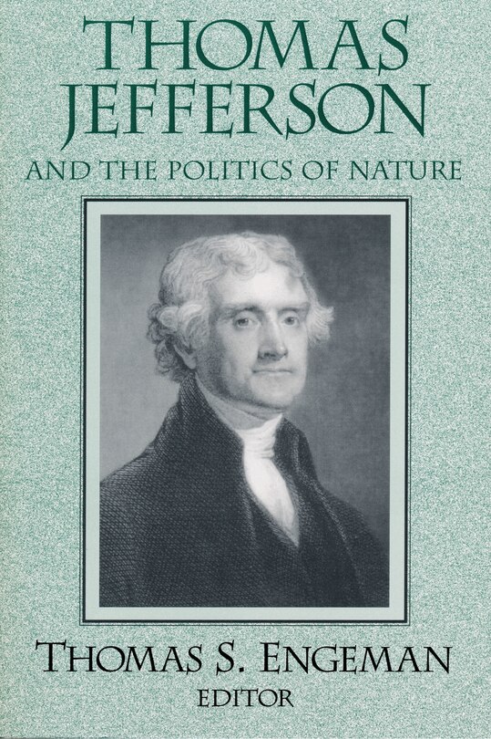 Front cover_Thomas Jefferson and the Politics of Nature