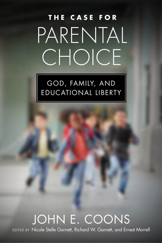 Front cover_The Case for Parental Choice