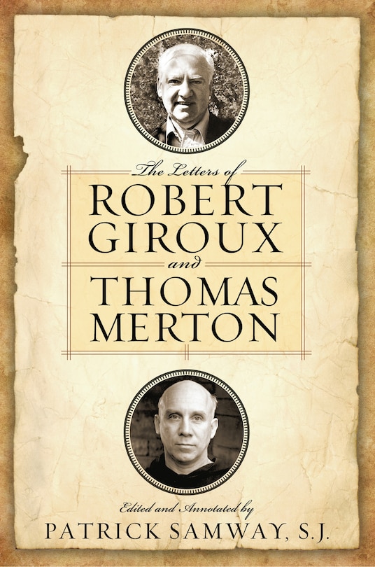 Couverture_The Letters of Robert Giroux and Thomas Merton