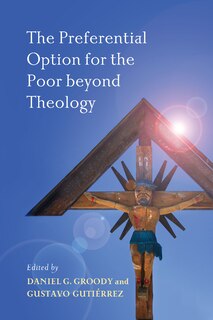 Couverture_The Preferential Option for the Poor beyond Theology