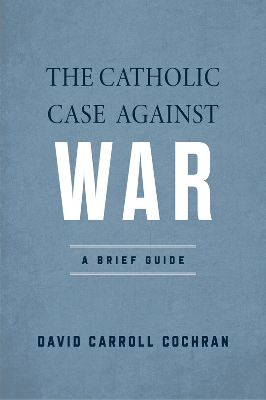 Couverture_The Catholic Case against War