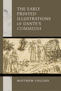 Front cover_The Early Printed Illustrations of Dante's Commedia
