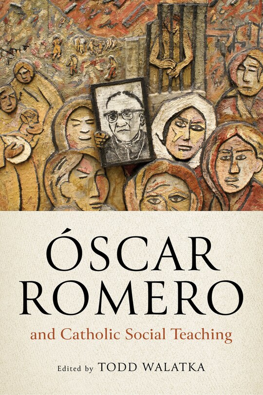 Front cover_�scar Romero and Catholic Social Teaching