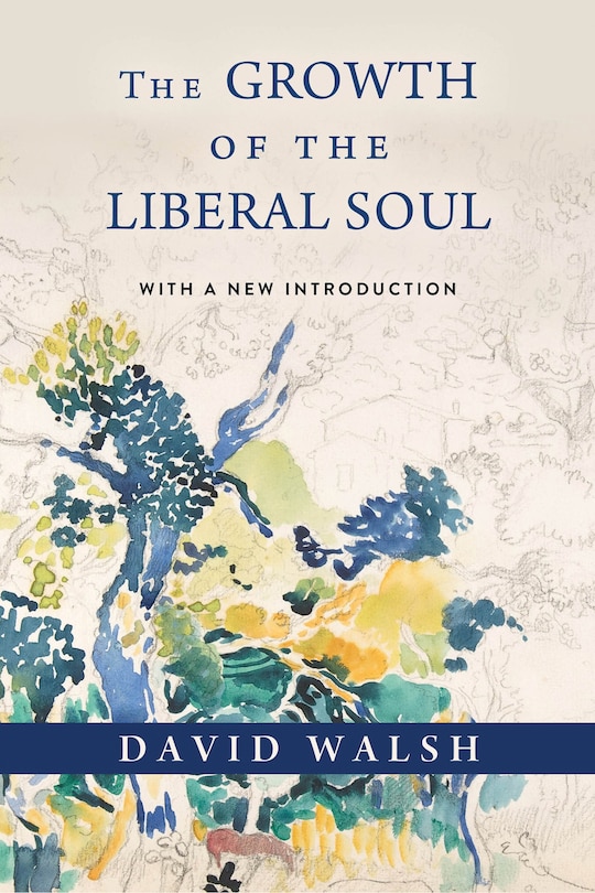 Front cover_The Growth of the Liberal Soul