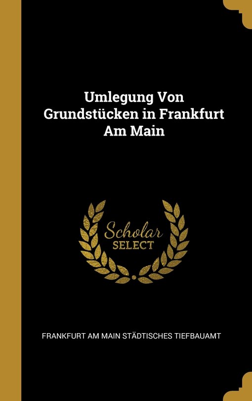 Couverture_Umlegung Von Grundstücken in Frankfurt Am Main