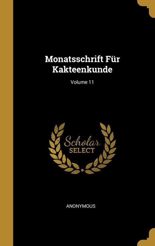 Couverture_Monatsschrift Für Kakteenkunde; Volume 11