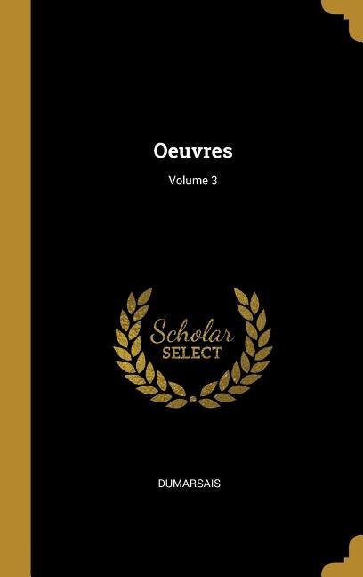 Oeuvres; Volume 3