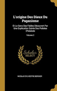 Couverture_L'origine Des Dieux Du Paganisme