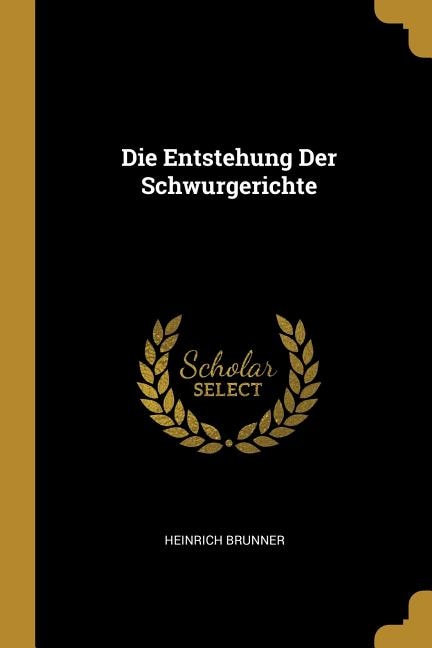 Couverture_Die Entstehung Der Schwurgerichte