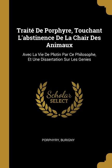 Front cover_Traité De Porphyre, Touchant L'abstinence De La Chair Des Animaux