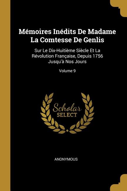 Front cover_Mémoires Inédits De Madame La Comtesse De Genlis