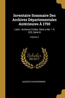 Couverture_Inventaire Sommaire Des Archives Départementales Antérieures À 1790