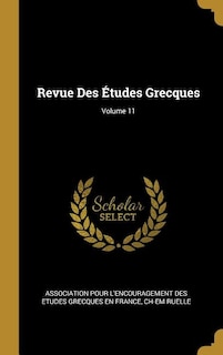 Couverture_Revue Des Études Grecques; Volume 11
