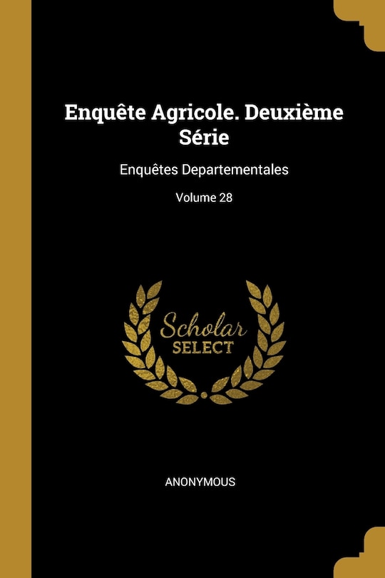 Front cover_Enquête Agricole. Deuxième Série